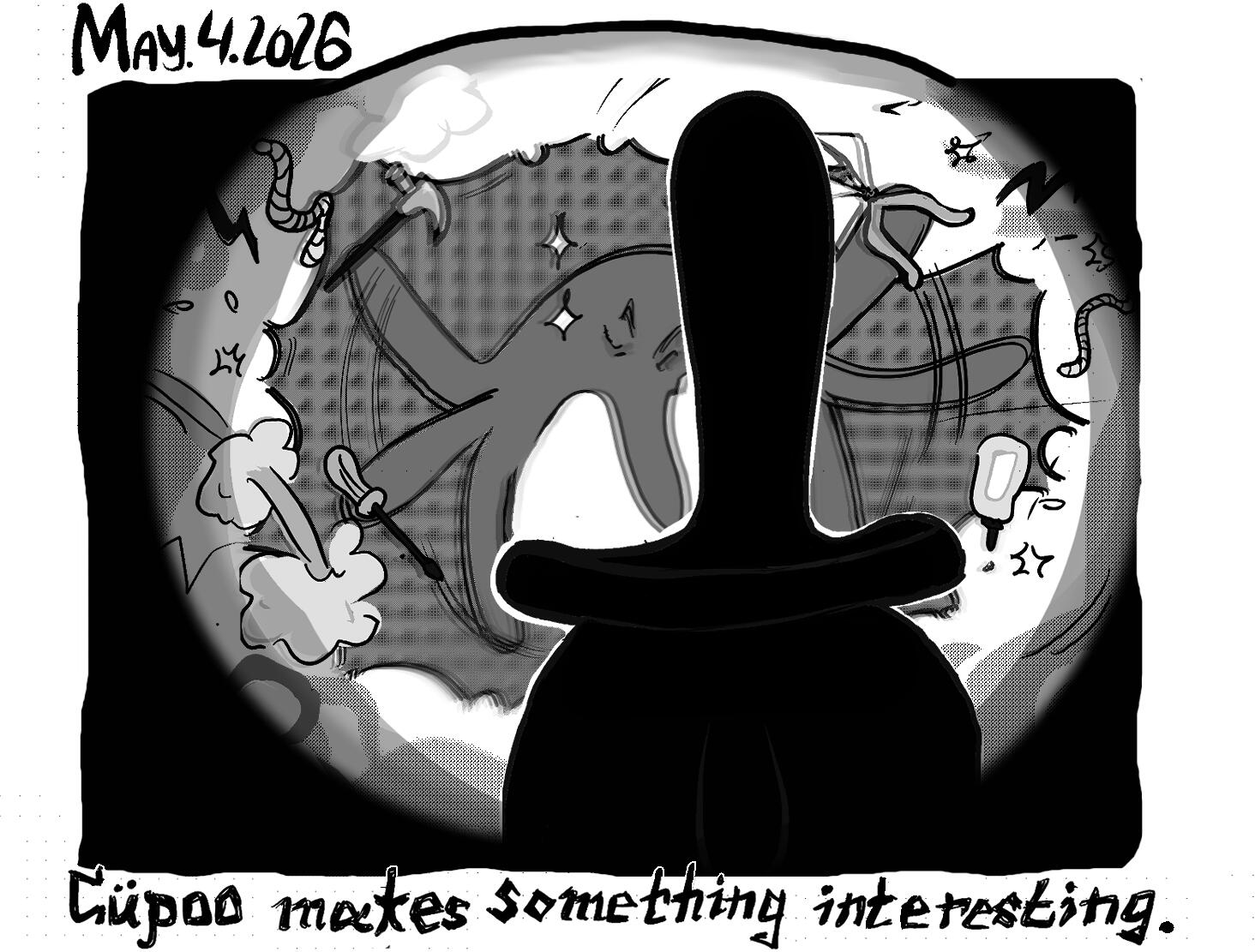 watch! cupoo makes something interesting! --- May .4. 2026.