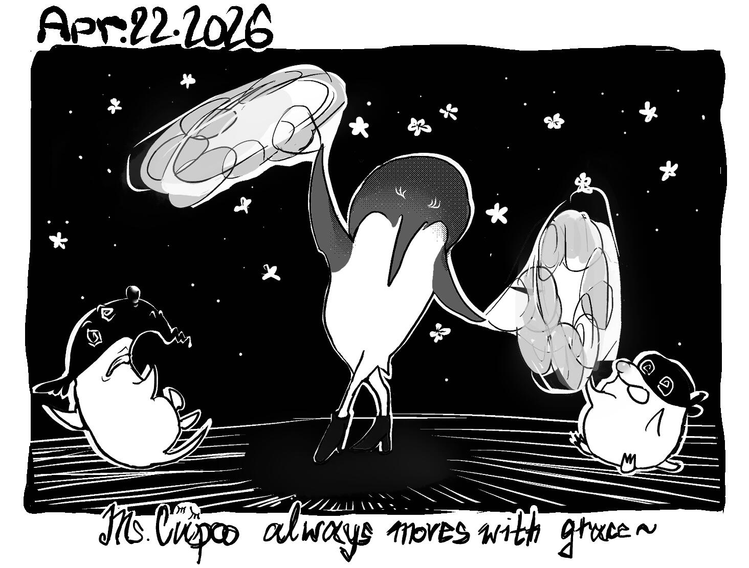 ms cupoo always moves with grace ~ Apr. 22. 2026