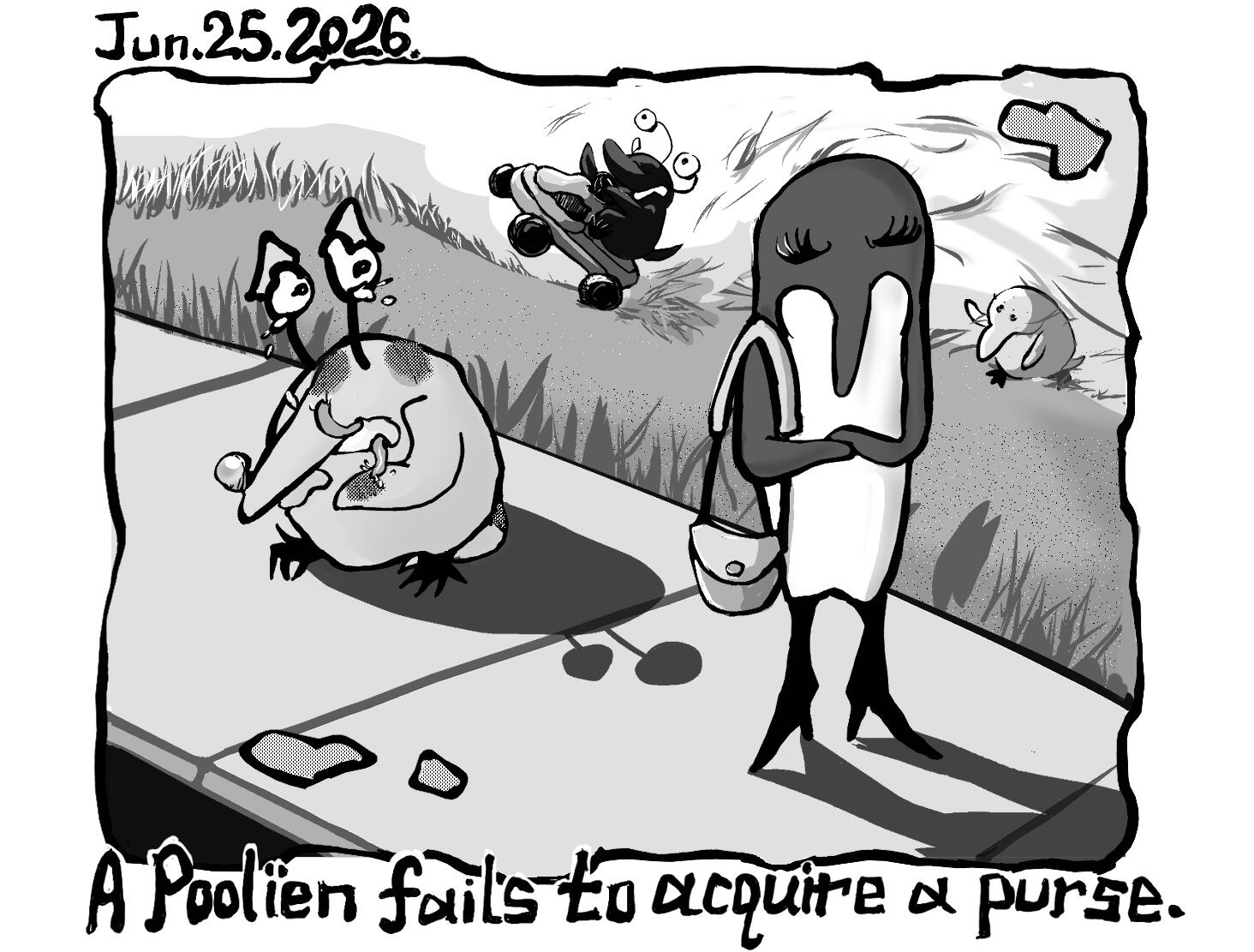 A Poolien fails to acquire a purse. --- Jun. 25. 2026.
