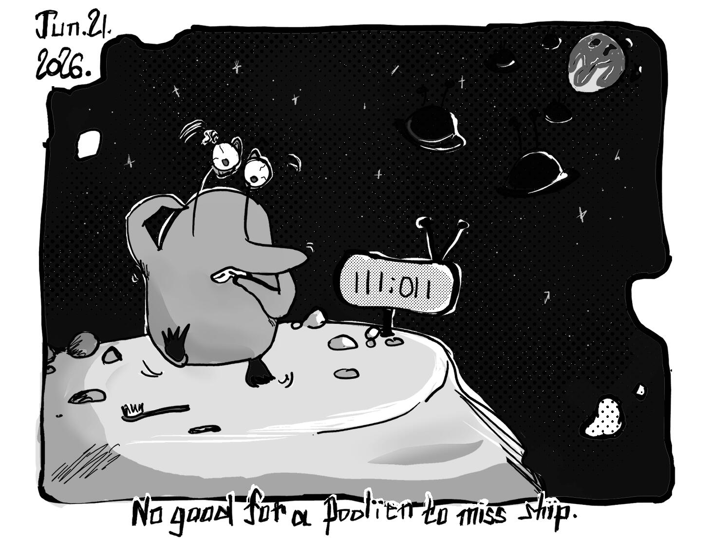 no good for a poolien to miss ship. --- Jun. 21. 2028.