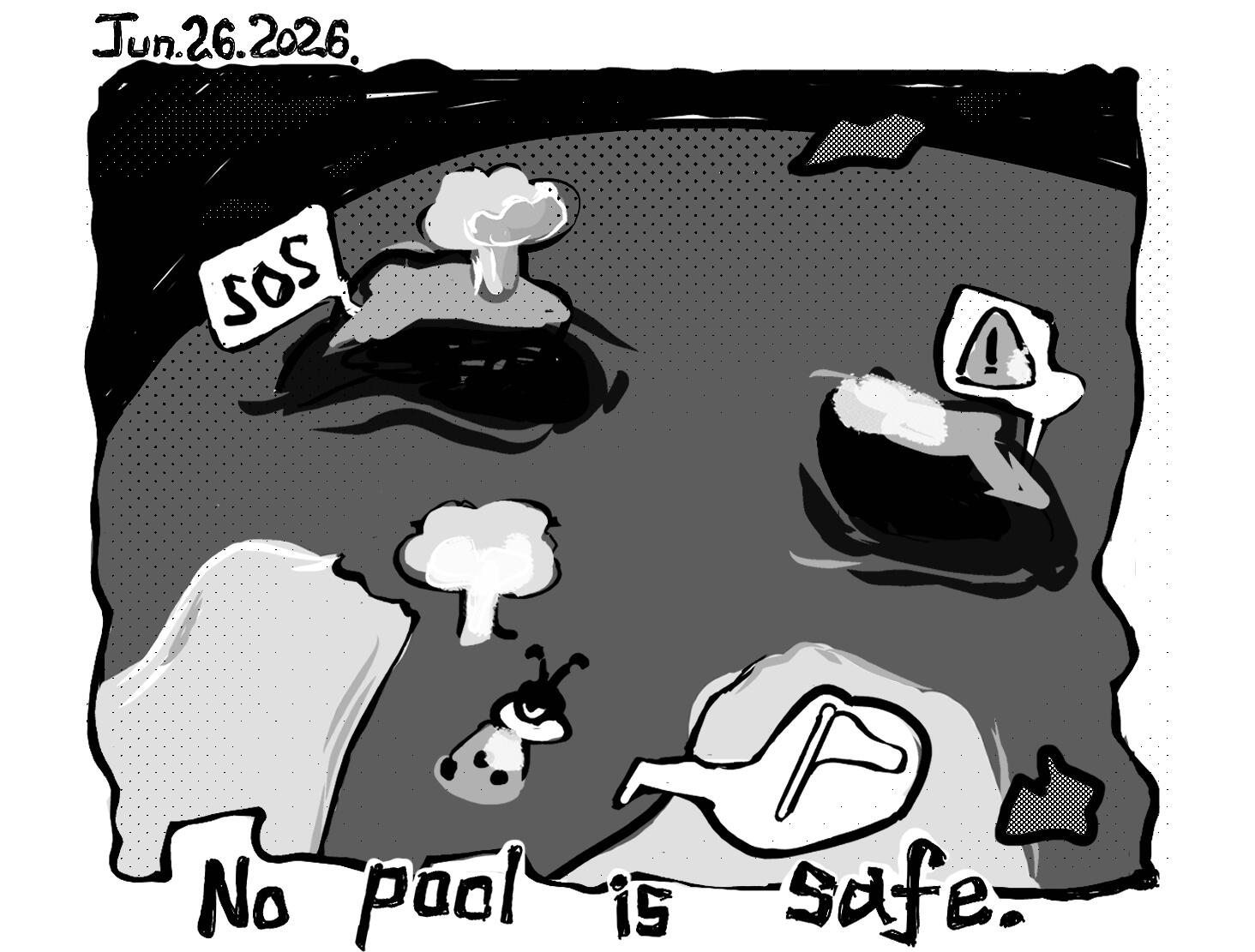 no pool is safe. --- Jun. 26. 2026,