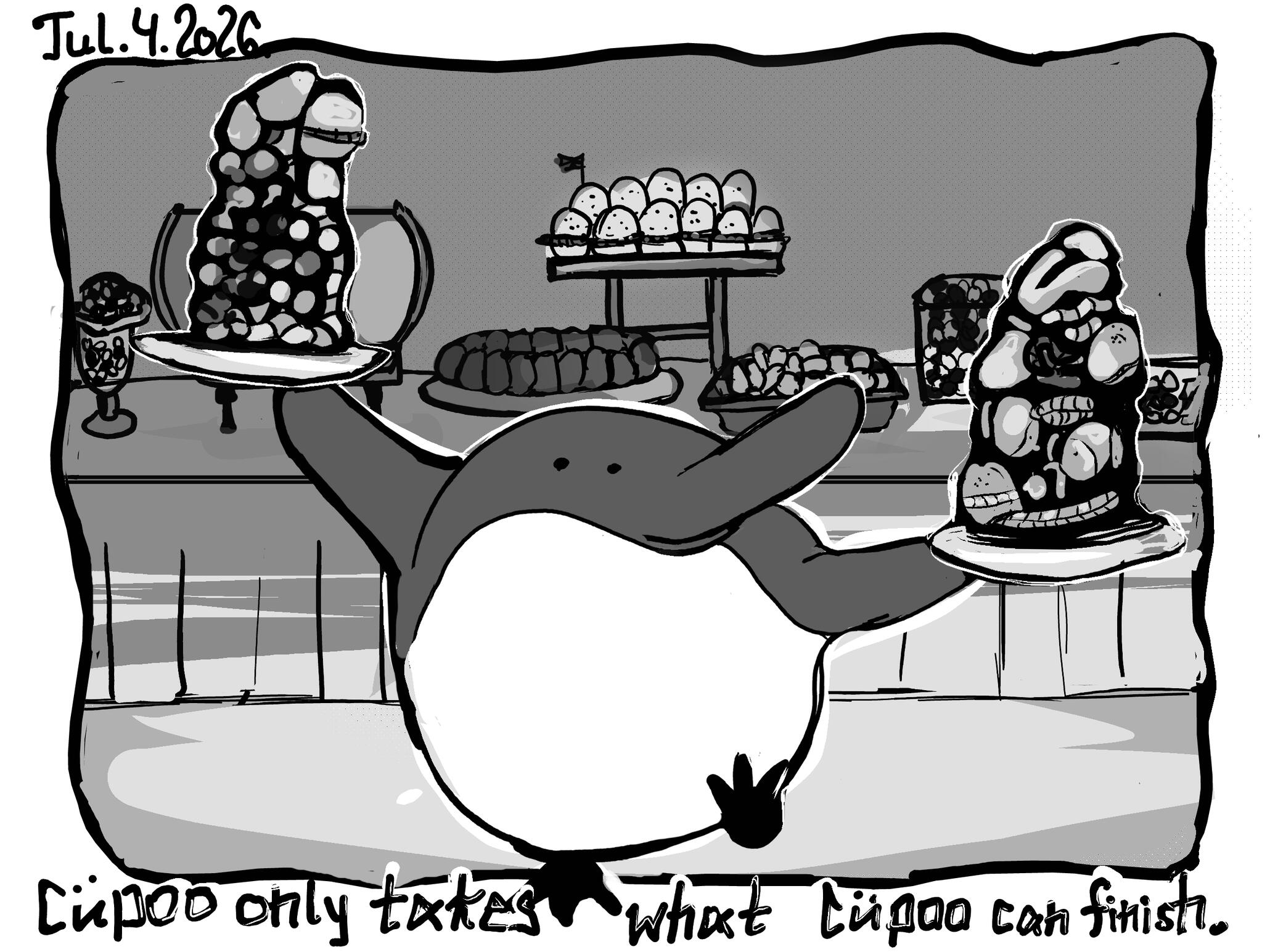 cupoo only takes what cupoo can finish. --- Jul. 4. 2026.